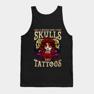 Woman Who Loves Skulls And Tattoos Tank Top